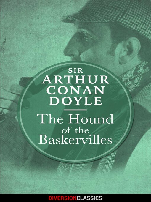Title details for The Hound of the Baskervilles (Diversion Classics) by Sir Arthur Conan Doyle - Wait list